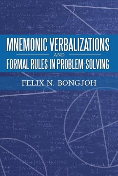 Mnemonic Verbalizations and Formal Rules in Problem-Solving - Bongjoh, Felix N.