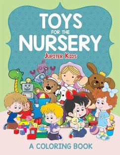 Toys for the Nursery (A Coloring Book) - Jupiter Kids