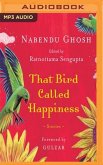 That Bird Called Happiness: Stories