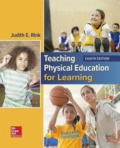 Looseleaf for Teaching Physical Education for Learning - Rink, Judith E