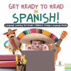Get Ready to Read in Spanish! Language Learning 3rd Grade   Children's Foreign Language Books