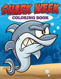 Shark Week Coloring Book - Speedy Publishing Llc