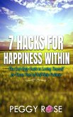 7 Hacks for Happiness Within (eBook, ePUB)