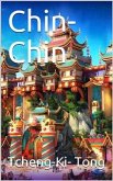 Chin-Chin / The Chinaman at Home (eBook, PDF)