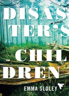 Disaster's Children - Sloley, Emma