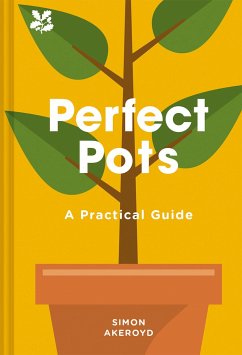 Perfect Pots - Akeroyd, Simon; National Trust Books