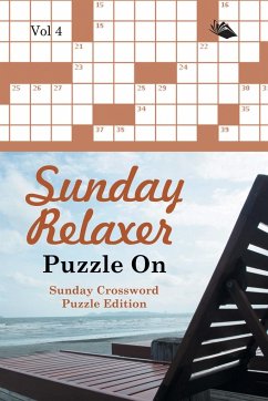 Sunday Relaxer Puzzle On Vol 4 - Speedy Publishing Llc