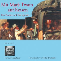 Mit Mark Twain auf Reisen (MP3-Download) - Twain, Mark; Bramböck, Peter