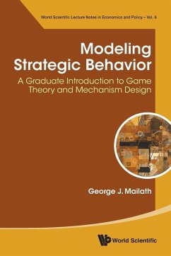 MODELING STRATEGIC BEHAVIOR - George J Mailath