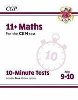 11+ CEM 10-Minute Tests: Maths - Ages 9-10 (with Online Edition) - Cgp Books