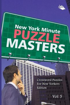 New York Minute Puzzle Masters Vol 5 - Speedy Publishing Llc