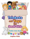 Trinkets and Toys for Small Girls