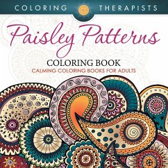 Paisley Patterns Coloring Book - Calming Coloring Books For Adults - Coloring Therapist