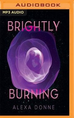 Brightly Burning - Donne, Alexa