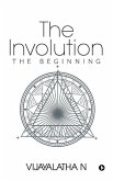 The Involution: The Beginning