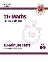 11+ CEM 10-Minute Tests: Maths - Ages 8-9 (with Online Edition) - Cgp Books