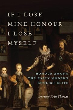 Cover If I Lose Mine Honour, I Lose Myself (eBook, PDF)