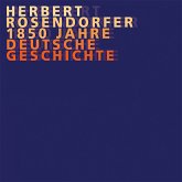 Rosendorfer, Dt. Geschichte Vol. 1 bis 8 (MP3-Download)