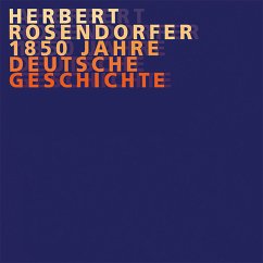 Rosendorfer, Dt. Geschichte Vol. 1 bis 8 (MP3-Download) - Rosendorfer, Herbert