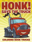 Honk! Says the Truck