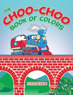 The Choo-Choo Book of Colors - Jupiter Kids