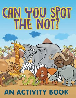 Can You Spot the Not? (An Activity Book) - Jupiter Kids