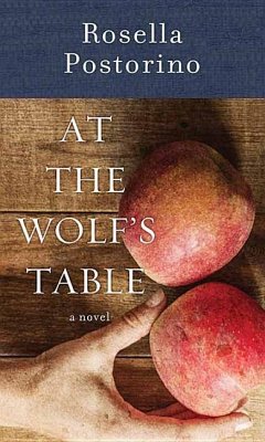 At the Wolf's Table - Postorino, Rosella
