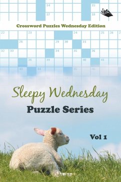 Sleepy Wednesday Puzzle Series Vol 1 - Speedy Publishing Llc