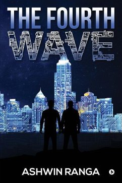 The Fourth Wave: Rebellion - Ashwin Ranga