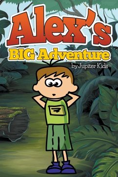 Alex's Big Adventure - Speedy Publishing Llc
