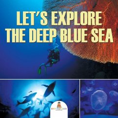 Let's Explore the Deep Blue Sea - Baby