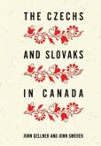 The Czechs and Slovaks in Canada (eBook, PDF)
