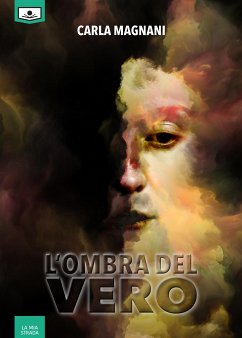 L'ombra del vero (eBook, ePUB) - Magnani, Carla