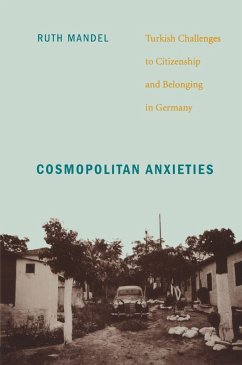 Cosmopolitan Anxieties (eBook, PDF) - Ruth Mandel, Mandel