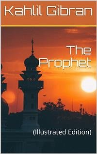 The Prophet (eBook, PDF) - Gibran, Kahlil