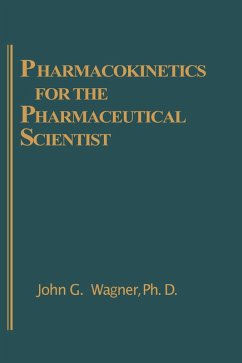Pharmacokinetics for the Pharmaceutical Scientist (eBook, ePUB) - Wagner, John G.