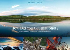 How Did You Get That Shot? - Skernick, David