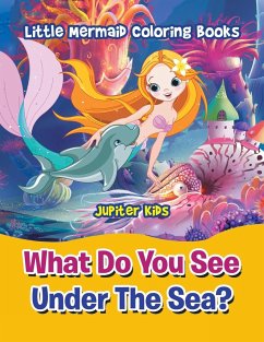 What Do You See Under The Sea? - Jupiter Kids