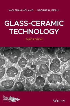 Glass-Ceramic Technology - Holand, Wolfram;Beall, George H.