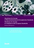 Maschinen für Europa in Übereinstimmung mit Europäischen Standards (eBook, PDF)