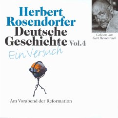 Deutsche Geschichte. Ein Versuch Vol. 04 (MP3-Download) - Rosendorfer, Herbert