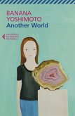 Yoshimoto, B: Another world. Il regno