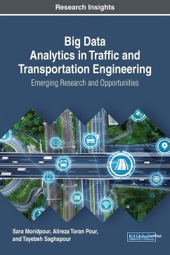 Big Data Analytics in Traffic and Transportation Engineering - Moridpour, Sara; Toran Pour, Alireza; Saghapour, Tayebeh