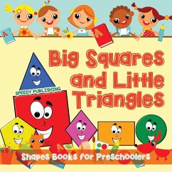 Big Squares and Little Triangles! - Speedy Publishing Llc