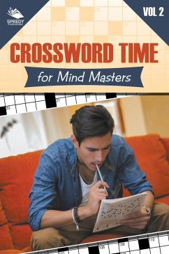 Crossword Time for Mind Masters Vol 2 - Speedy Publishing Llc