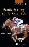 Exotic Betting at the Racetrack
