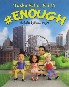 #Enough - Ellis Ed. D, Tasha