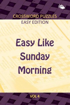 Easy Like Sunday Morning Vol 4 - Speedy Publishing Llc