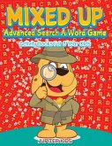 Mixed Up - Advanced Search A Word Game