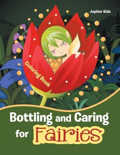 Bottling and Caring for Fairies Coloring Book - Jupiter Kids